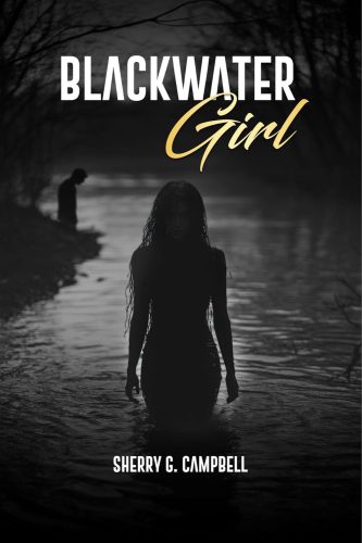 Blackwater Girl by Sherry Campbell
